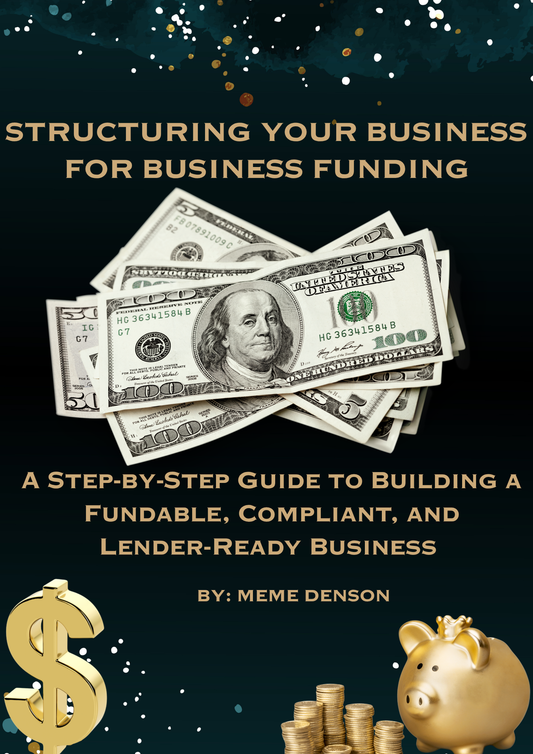 STRUCTURING YOUR BUSINESS FOR BUSINESS FUNDING